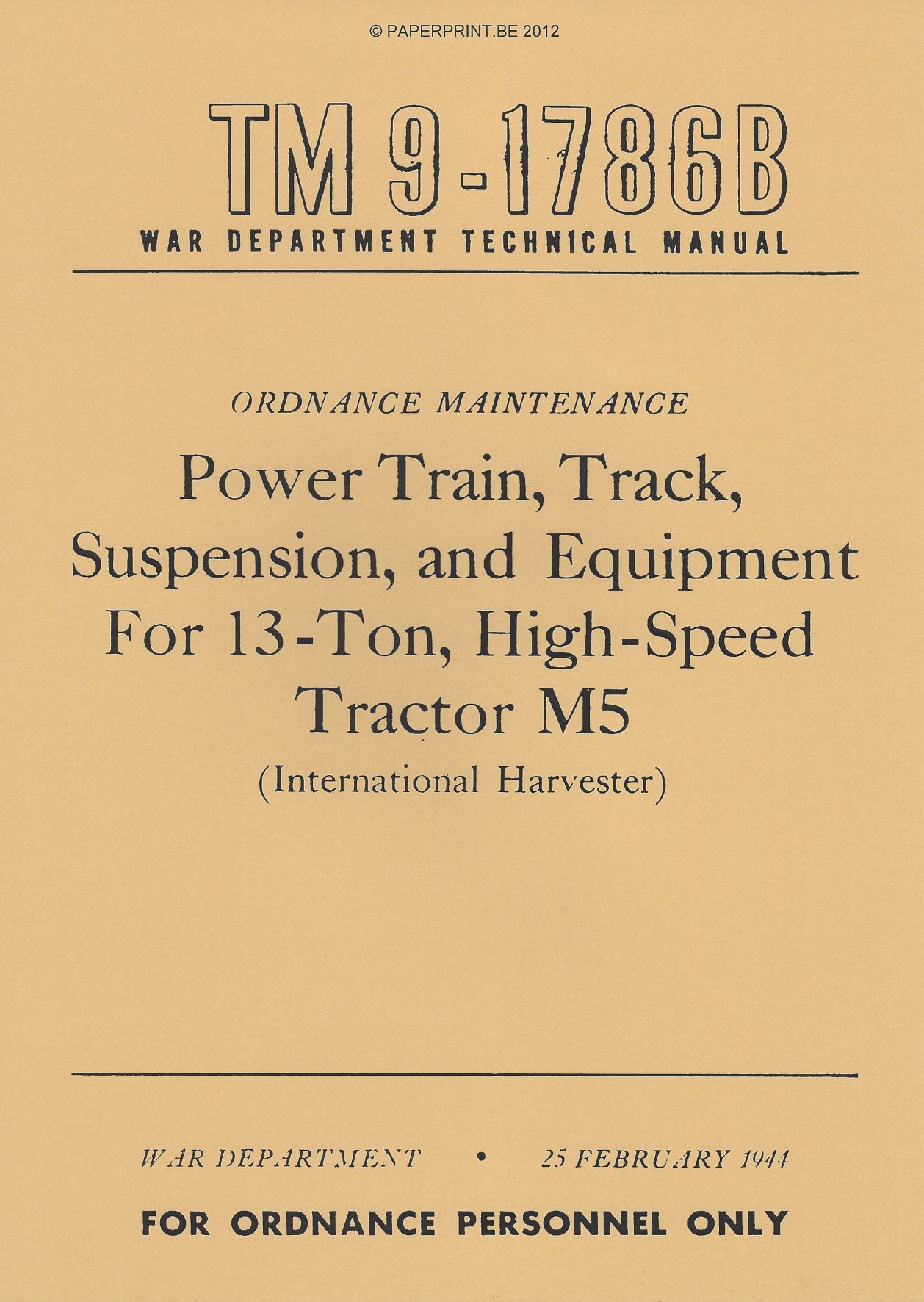 TM 9-1786B US POWER TRAIN, TRACK, SUSPENSION, AND EQUIPMENT FOR 13-TON, HIGH-SPEED TRACTOR M5